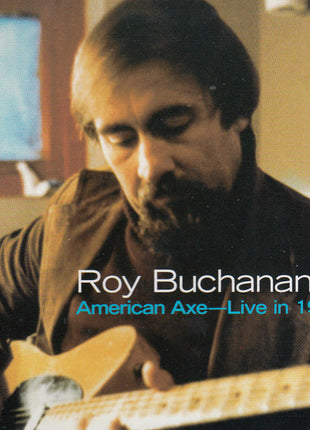 Roy Buchanan : American Axe- Live In 1974 (CD)