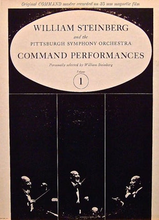 William Steinberg, Pittsburgh Symphony Orchestra : Command Performances Volume 1 (LP, Comp)