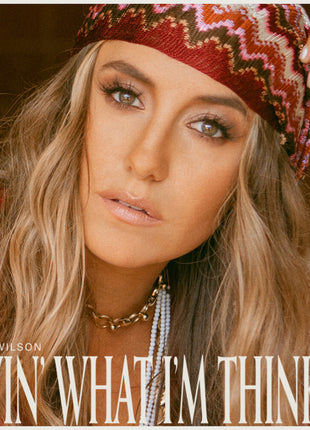 the album cover for Lainey Wilson - Sayin' What I'm Thinkin'