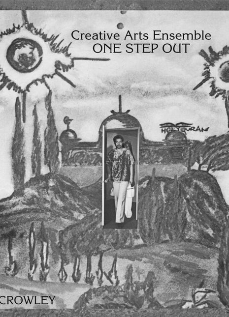 the album cover for Creative Arts Ensemble - One Step Out [Remastered]
