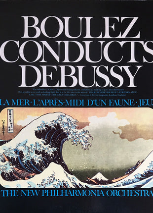 Boulez* Conducts Debussy* : La Mer - L'Après Midi D'un Faune - Jeux (LP, RE)