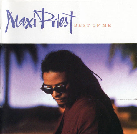 Maxi Priest : Best Of Me (CD, Comp, RE, RP, 2nd)