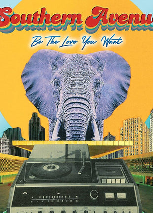 the album cover for Southern Avenue - Be The Love You Want