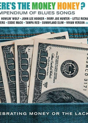 the album cover for Where's The Money Honey: Compendium Of Blues Songs - Where's The Money Honey: Compendium Of Blues Songs