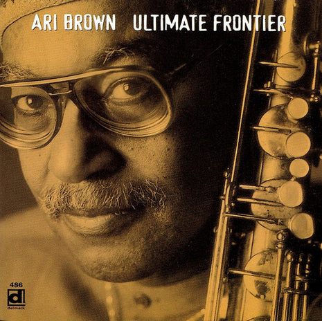 Ari Brown : Ultimate Frontier (CD, Album)