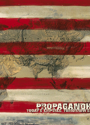 the album cover for Propagandhi - Today's Empires, Tomorrow's Ashes [Reissue]