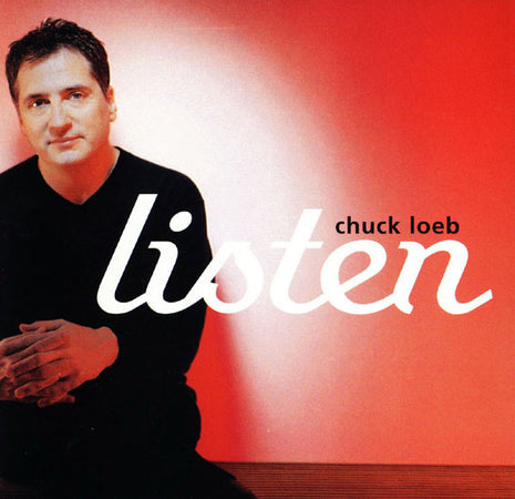 Chuck Loeb : Listen (CD, Album)