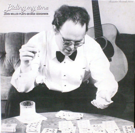 John Miller : Biding My Time (John Miller Plays George Gershwin) (LP, Album)