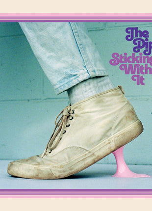 the album cover for Dip - Sticking With It [LP]