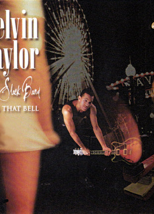 Melvin Taylor & The Slack Band : Bang That Bell (HDCD, Album)