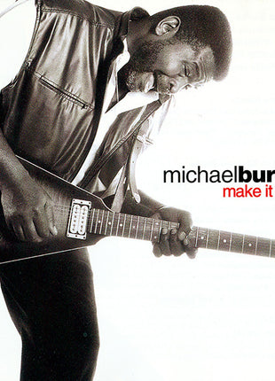 Michael Burks : Make It Rain (CD, Album)