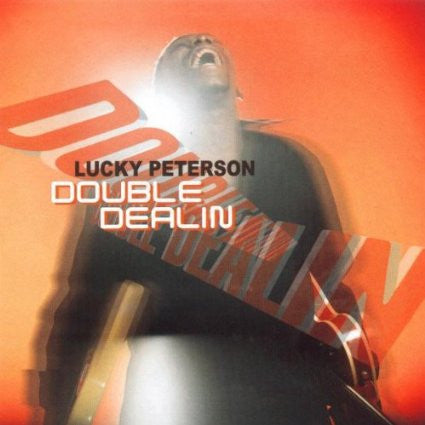 Lucky Peterson : Double Dealin' (CD, Album)