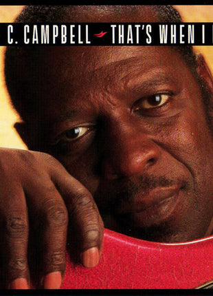 Eddie C. Campbell : That's When I Know (CD, Album)