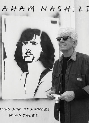 the album cover for Graham Nash - Live Songs For Beginners, Wild Tales [2LP]