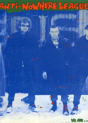 the album cover for Anti-Nowhere League - We Are the League