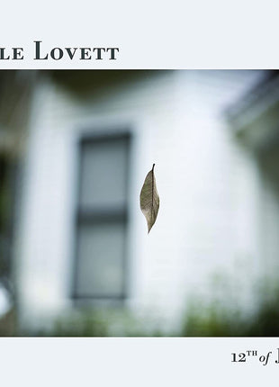 the album cover for Lyle Lovett - 12th of June [LP]