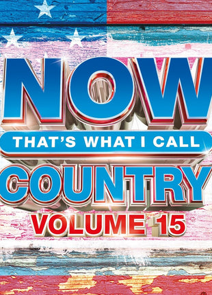 the album cover for Now That's What I Call Music! - Now That's What I Call Country, Volume 15