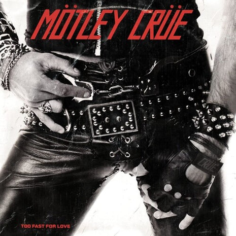 Motley Crue - Too Fast For Love (Vinyl) (New (N))