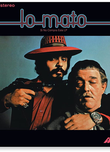 the album cover for Willie Colon & Hector Lavoe - Lo Mato (Si No Compra Este LP) [LP]