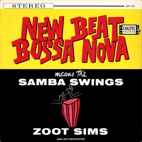 Zoot Sims And His Orchestra : New Beat Bossa Nova Means The Samba Swings (LP, Album, RE, RCA)