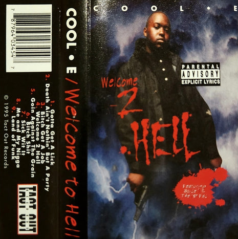 Cool-E : Welcome 2 Hell (Cass, Album)