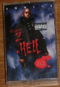 Cool-E : Welcome 2 Hell (Cass, Album)