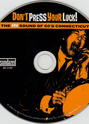 Various : Don't Press Your Luck! The In Sound Of 60's Connecticut (CD, Comp, Mono)
