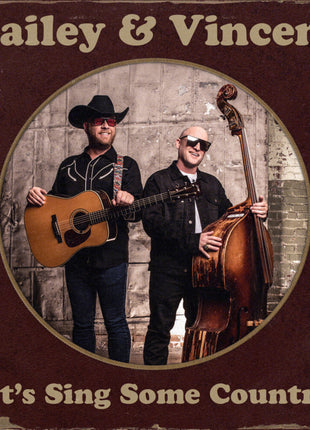 the album cover for Dailey & Vincent - Let's Sing Some Country!
