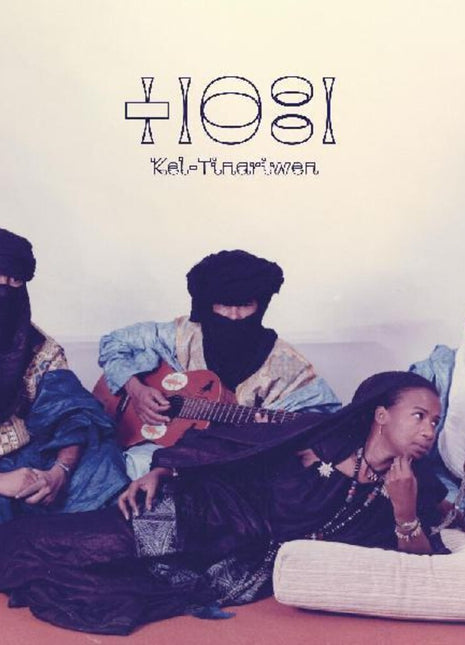 the album cover for Tinariwen - Kel Tinariwen [LP]