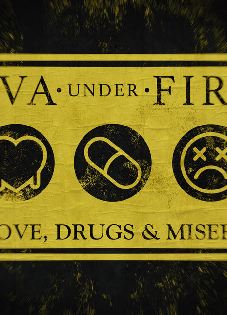 the album cover for Eva Under Fire - Love, Drugs & Misery