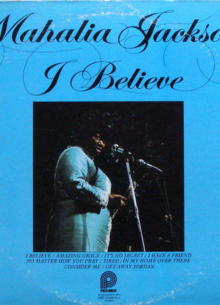 Mahalia Jackson : I Believe (LP, Comp, RE)