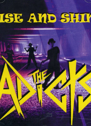 the album cover for Adicts - Rise & Shine [Import]