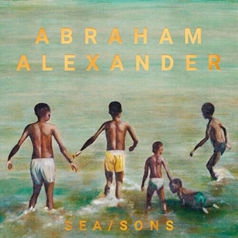 Abraham Alexander - SEA/SONS (Vinyl) (New (N))