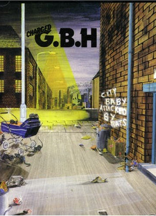 the album cover for G.B.H. - City Baby Attacked By Rats [Import]