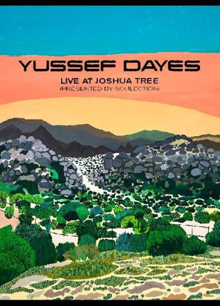the album cover for Yussef Dayes - The Yussef Dayes Experience Live at Joshua Tree (Presented by Soulection) [Indie Exclusive Limited Edition LP]
