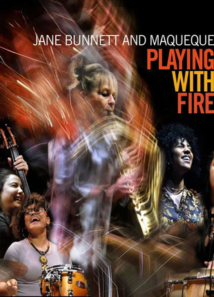 the album cover for Jane Bunnett and Maqueque - Playing With Fire