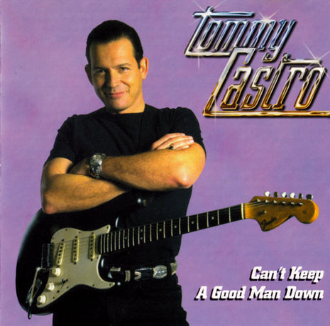Tommy Castro : Can't Keep A Good Man Down (CD, Album)