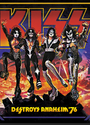 the album cover for KISS - Kiss Destroys Anaheim '76