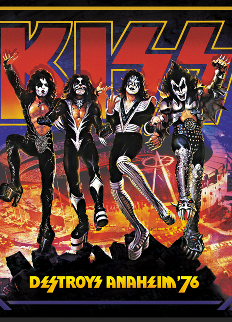the album cover for KISS - Kiss Destroys Anaheim '76