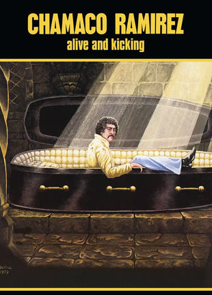 the album cover for Chamaco Ramirez - Alive and Kicking [180g Black]