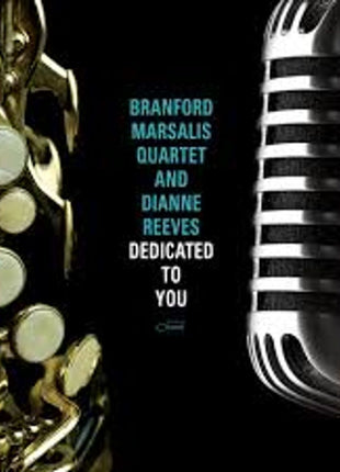 the album cover for Branford Marsalis Quartet / Dianne Reeves - Dedicated To You