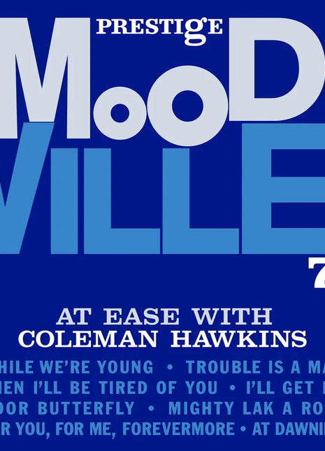 the album cover for Coleman Hawkins - At Ease With Coleman Hawkins - Moodsville Series [180g Black with tip-on jacket]