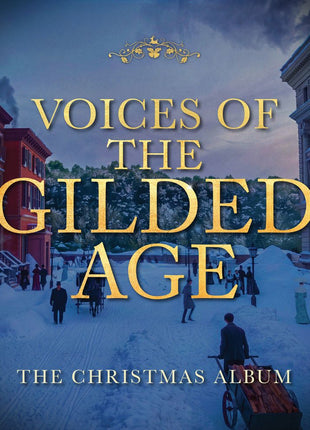 the album cover for Cast of 'The Gilded Age' - Fallen (Deluxe Edition) Voices of the Gilded Age: The Christmas Album
