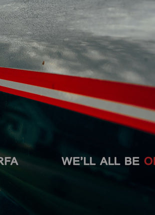 the album cover for Marfa - We'll All Be Okay [Translucent Red EP]