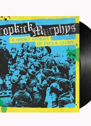 the album cover for Dropkick Murphys - 11 Short Stories Of Pain & Glory