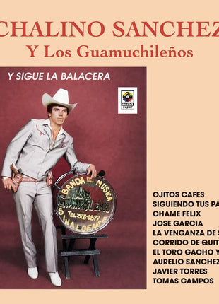 the album cover for Chalino Sánchez - Y Sigue Lo Bolacera