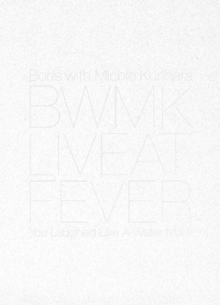 the album cover for Boris / Michio Kurihara - Live at FEVER 20181229