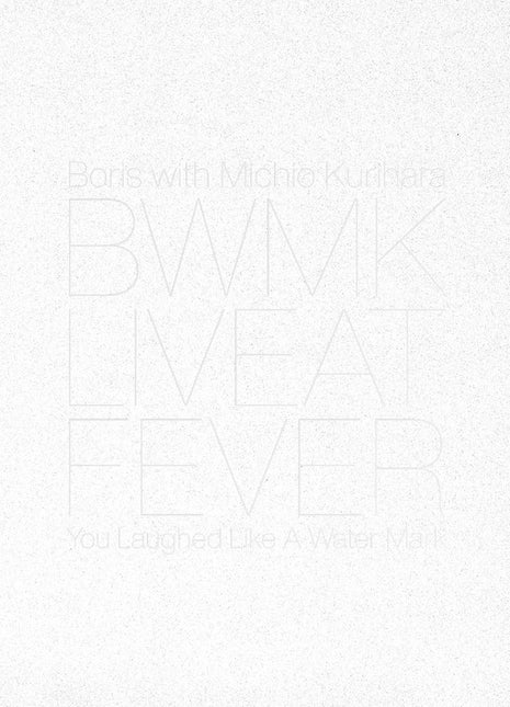 the album cover for Boris / Michio Kurihara - Live at FEVER 20181229