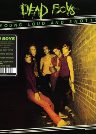 the album cover for Dead Boys - Young, Loud & Snotty