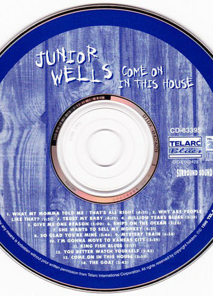 Junior Wells : Come On In This House (CD, Album)